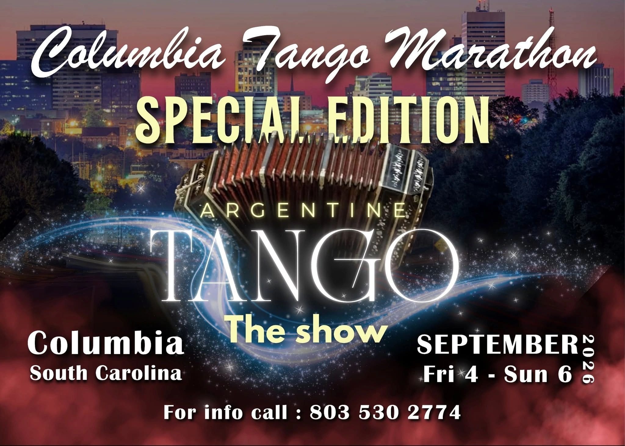Columbia Tango Marathon 2026 — Special Edition Argentine Tango Show, Columbia South Carolina, September 4–6, 2026